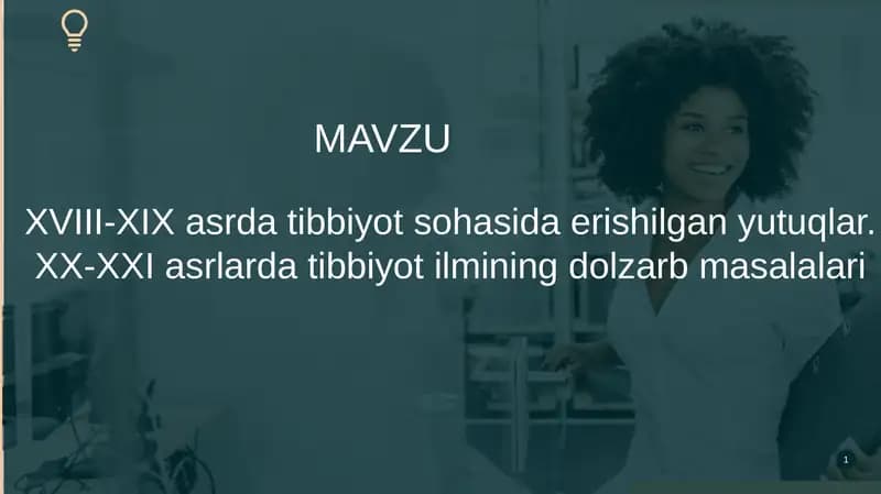 XVIII-XIX asrda tibbiyot sohasida erishilgan yutuqlar