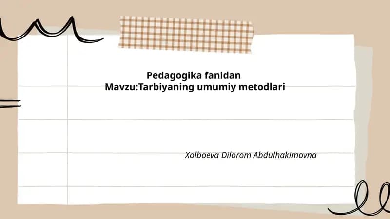 Tarbiyaning umumiy metodlari
