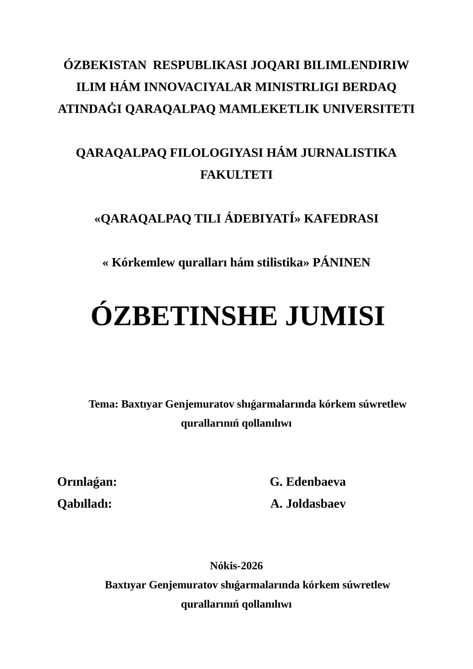 Baxtıyar Genjemuratov shıǵarmalarında kórkem súwretlew qurallarınıń qollanılıwı