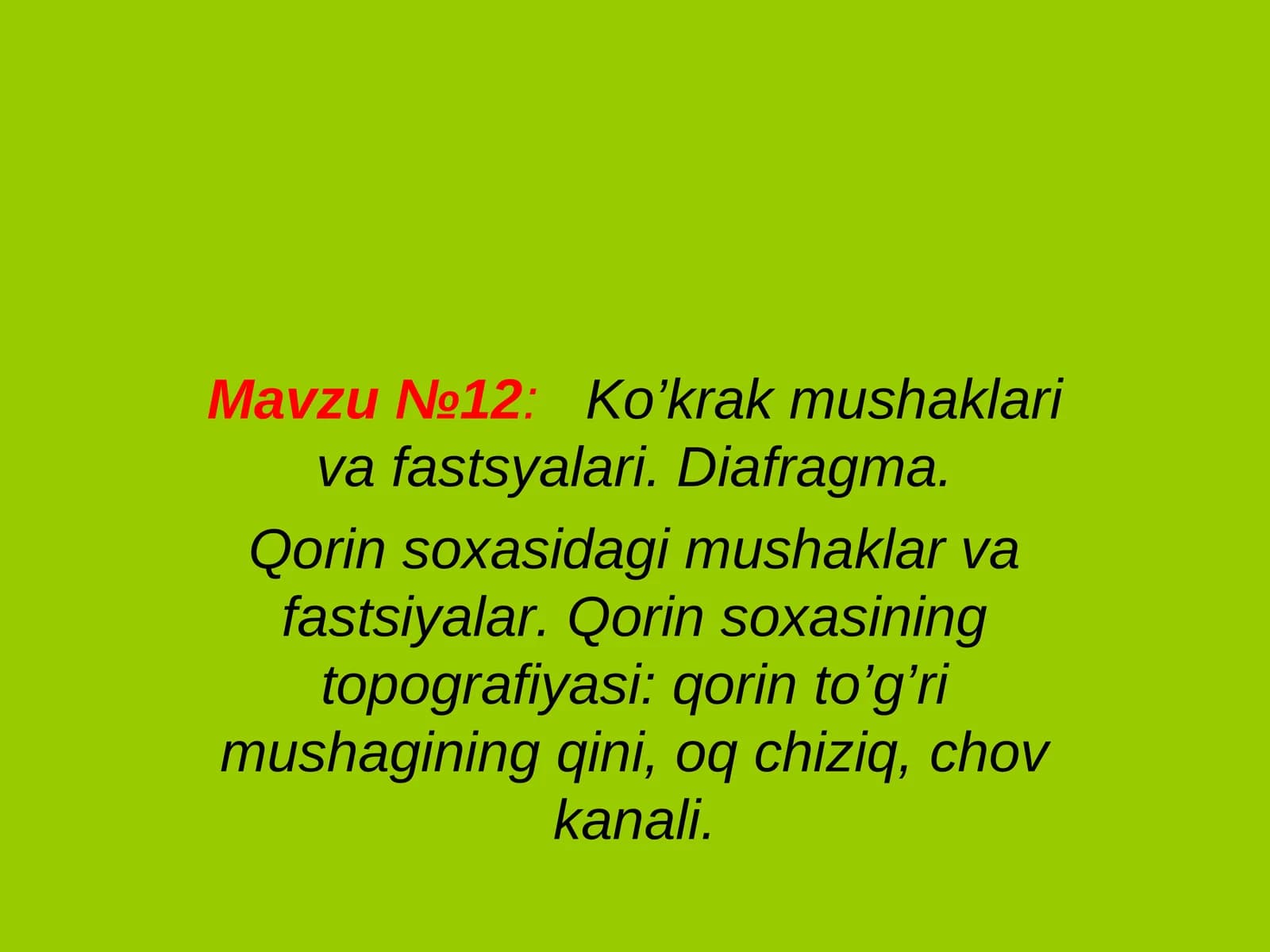 Ko’krak mushaklari va fastsyalari. Diafragma