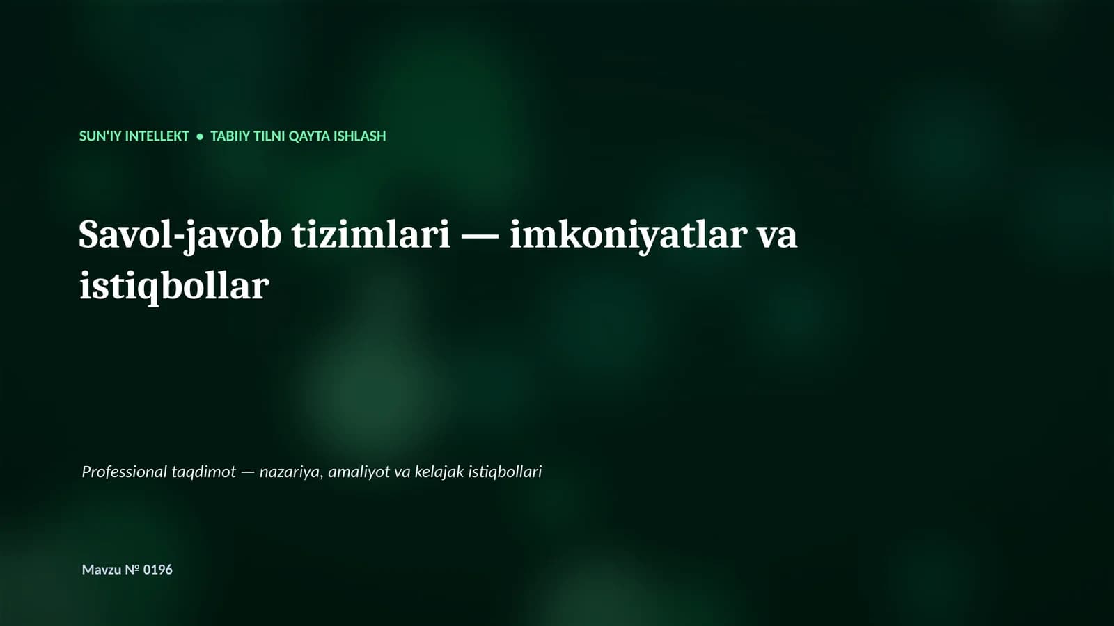 SUN'IY INTELLEKT • TABIIY TILNI QAYTA ISHLASH