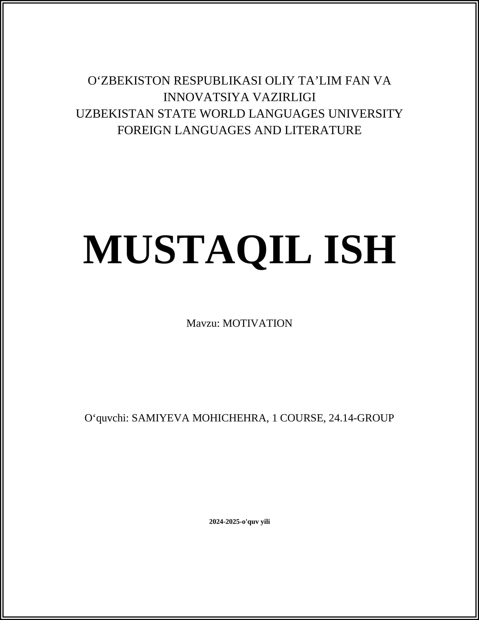 MUSTAQIL ISH: MOTIVATION