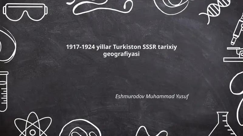 1917-1924 yillar Turkiston SSSR tarixiy geografiyasi