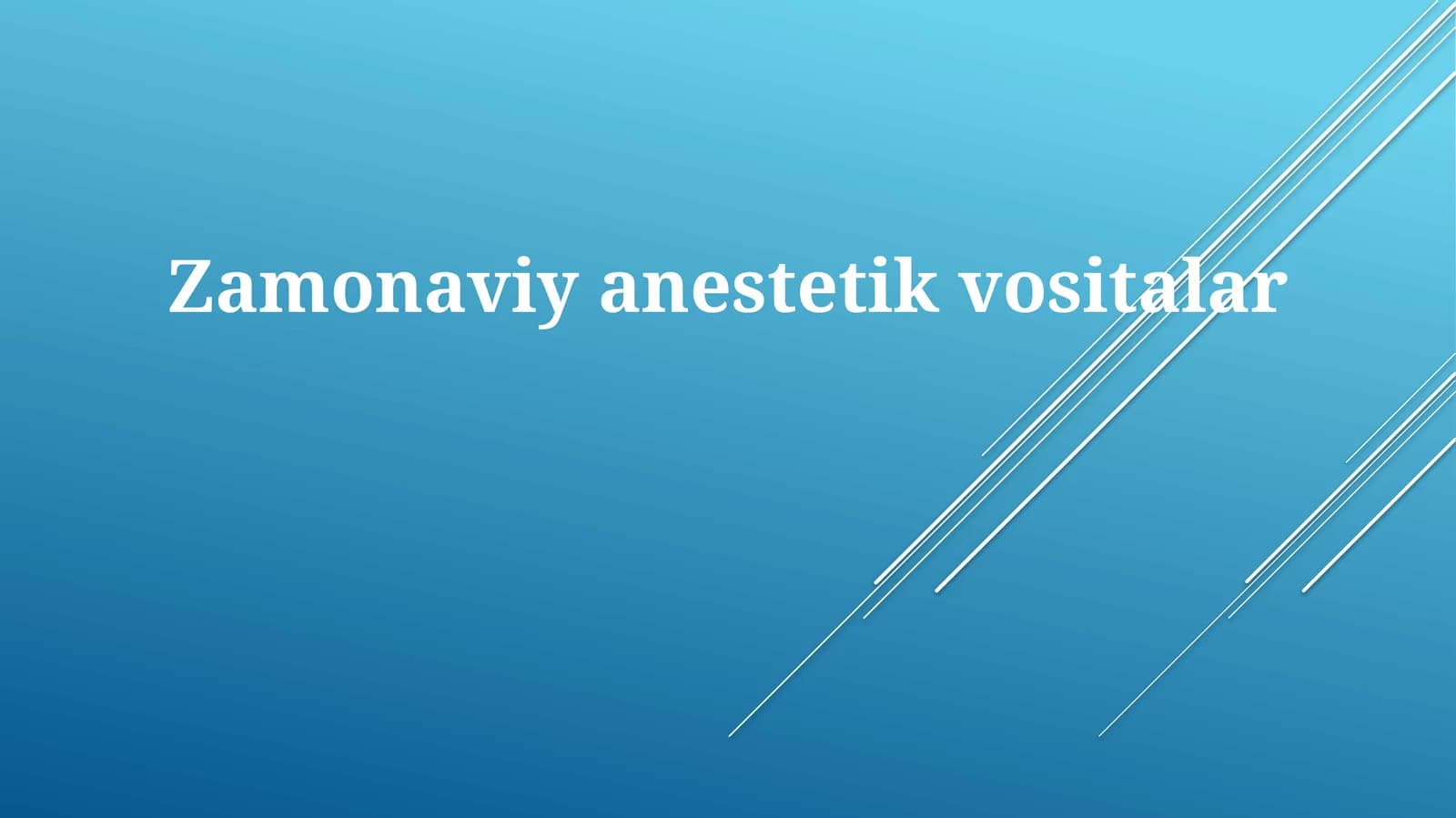 Zamonaviyanestetik vositalar