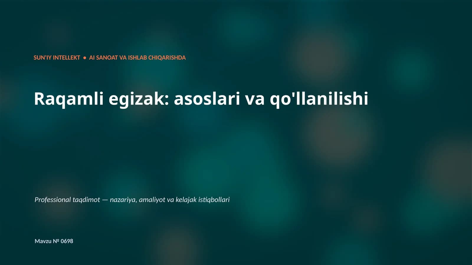 SUN'IY INTELLEKT • AI SANOAT VA ISHLAB CHIQARISHDA