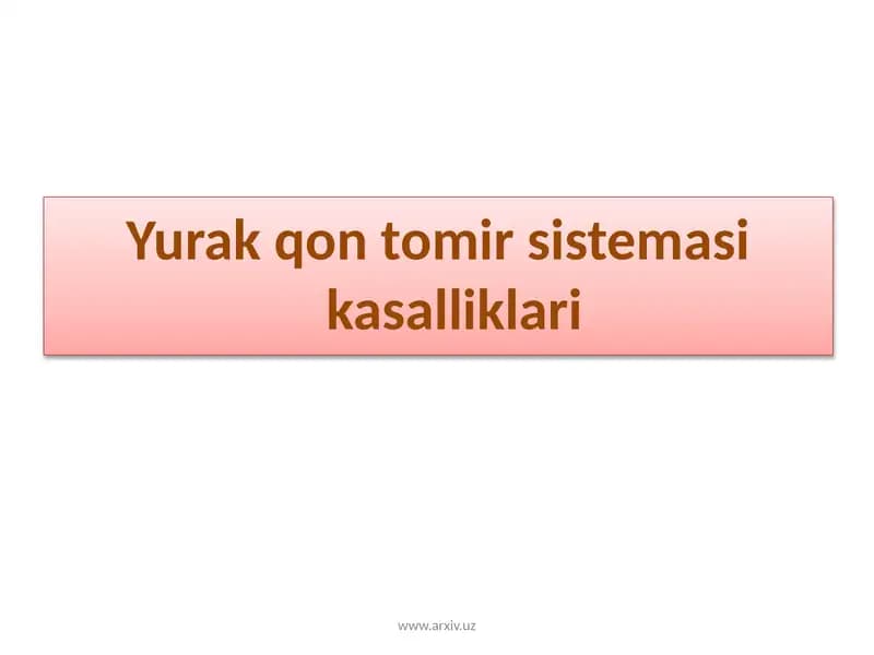 Yurak qon tomir sistemasi kasalliklari