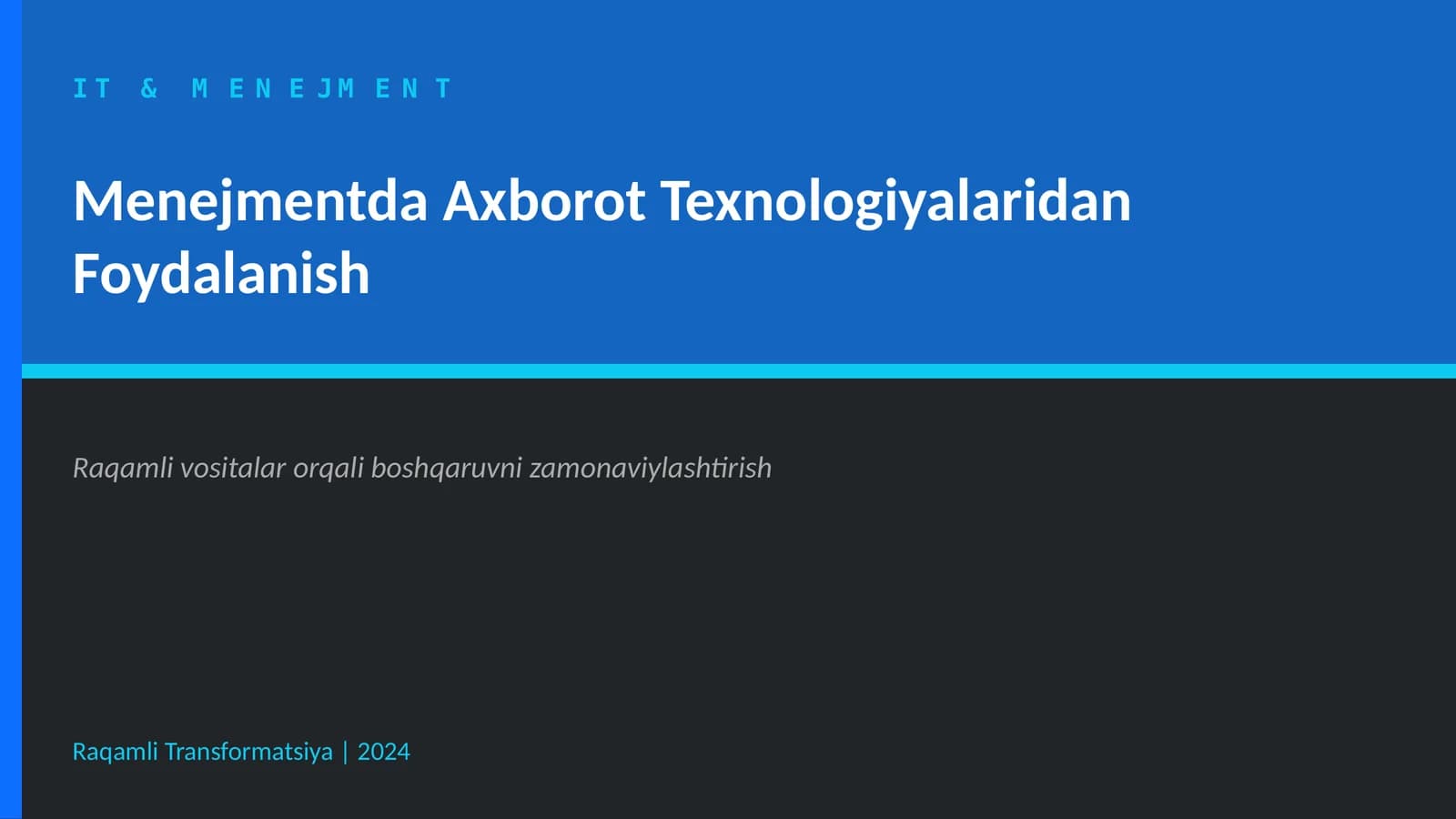 Menejmentda Axborot Texnologiyalaridan Foydalanish