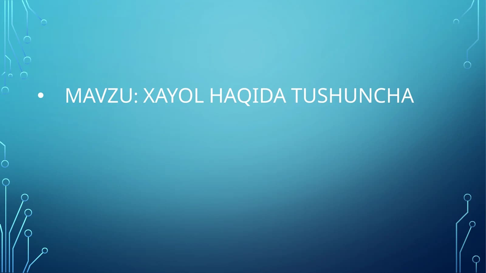 Xayol haqida tushuncha