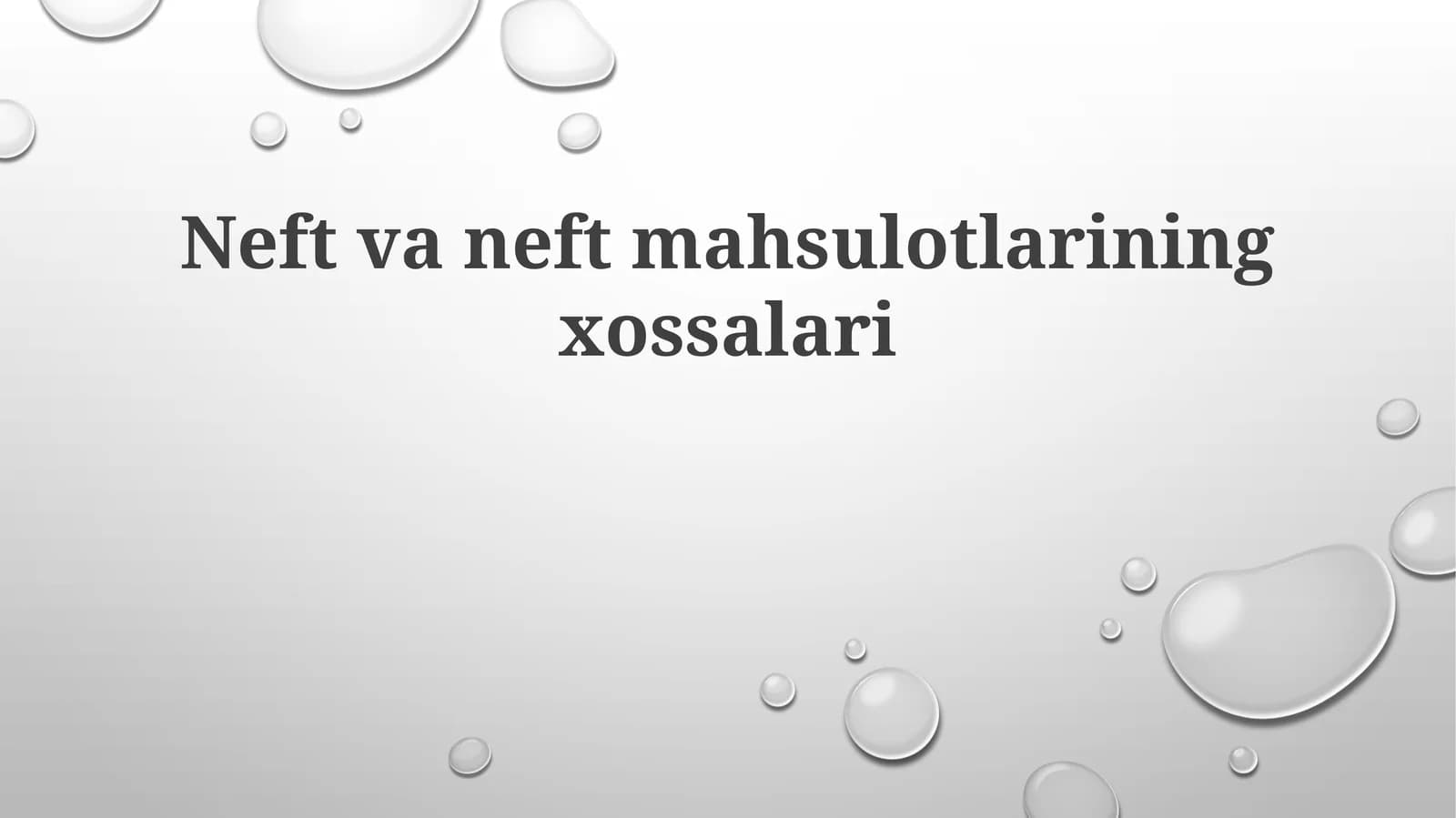 Neftvaneftmahsulotlariningxossalari