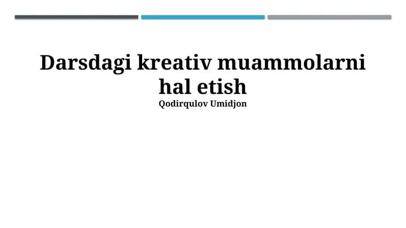 Darsdagi kreativ muammolarni hal etish