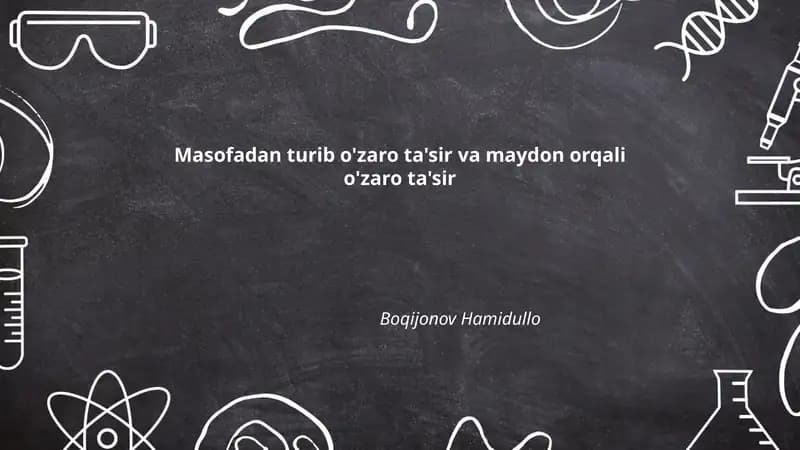 Masofadan turib o'zaro ta'sir va maydon