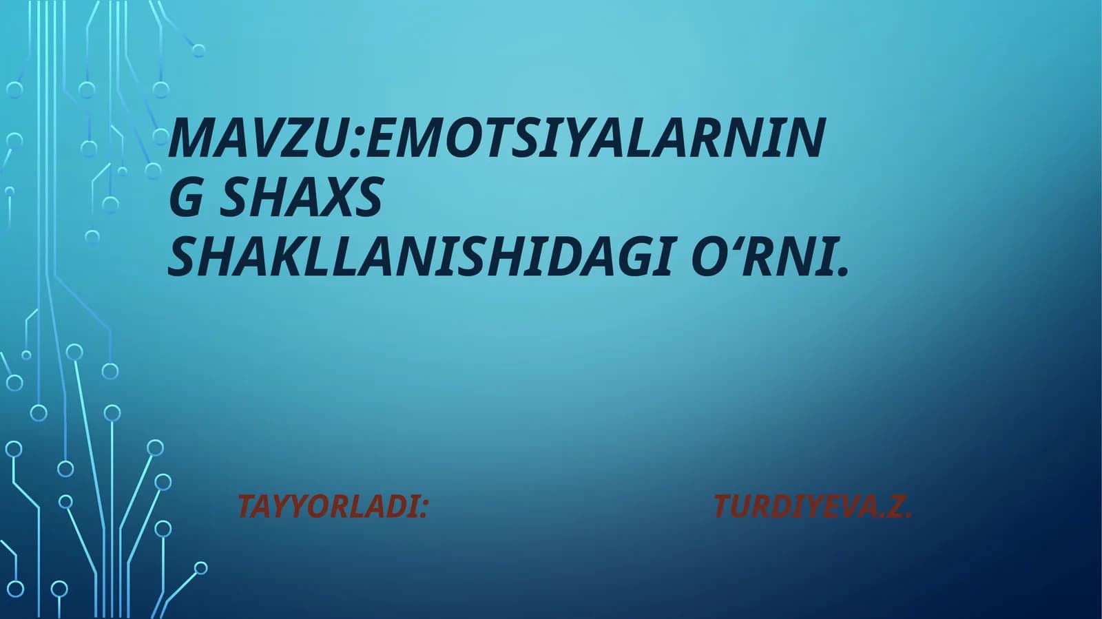 Emotsiyalarningshaxsshakllanishidagioʻrni