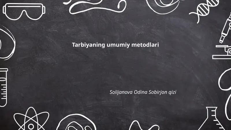 Tarbiyaning umumiy metodlari