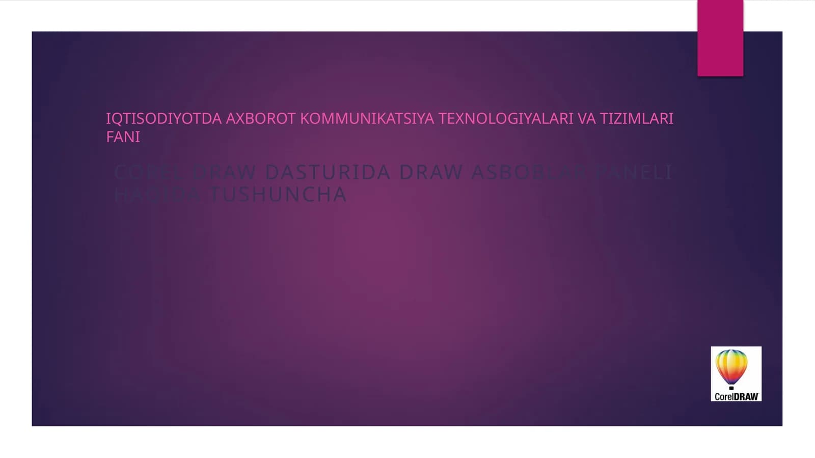 IQTISODIYOTDA AXBOROT KOMMUNIKATSIYA TEXNOLOGIYALARI VA TIZIMLARI FANI