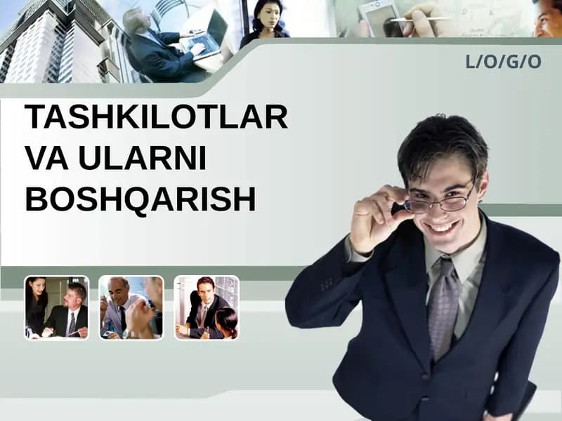 TASHKILOTLAR VA ULARNI BOSHQARISH