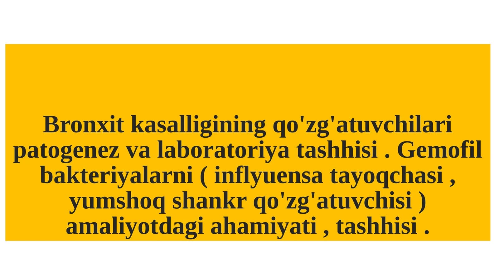 Bronxit kasalligining qo'zg'atuvchilari patogenez va laboratoriya tashhisi