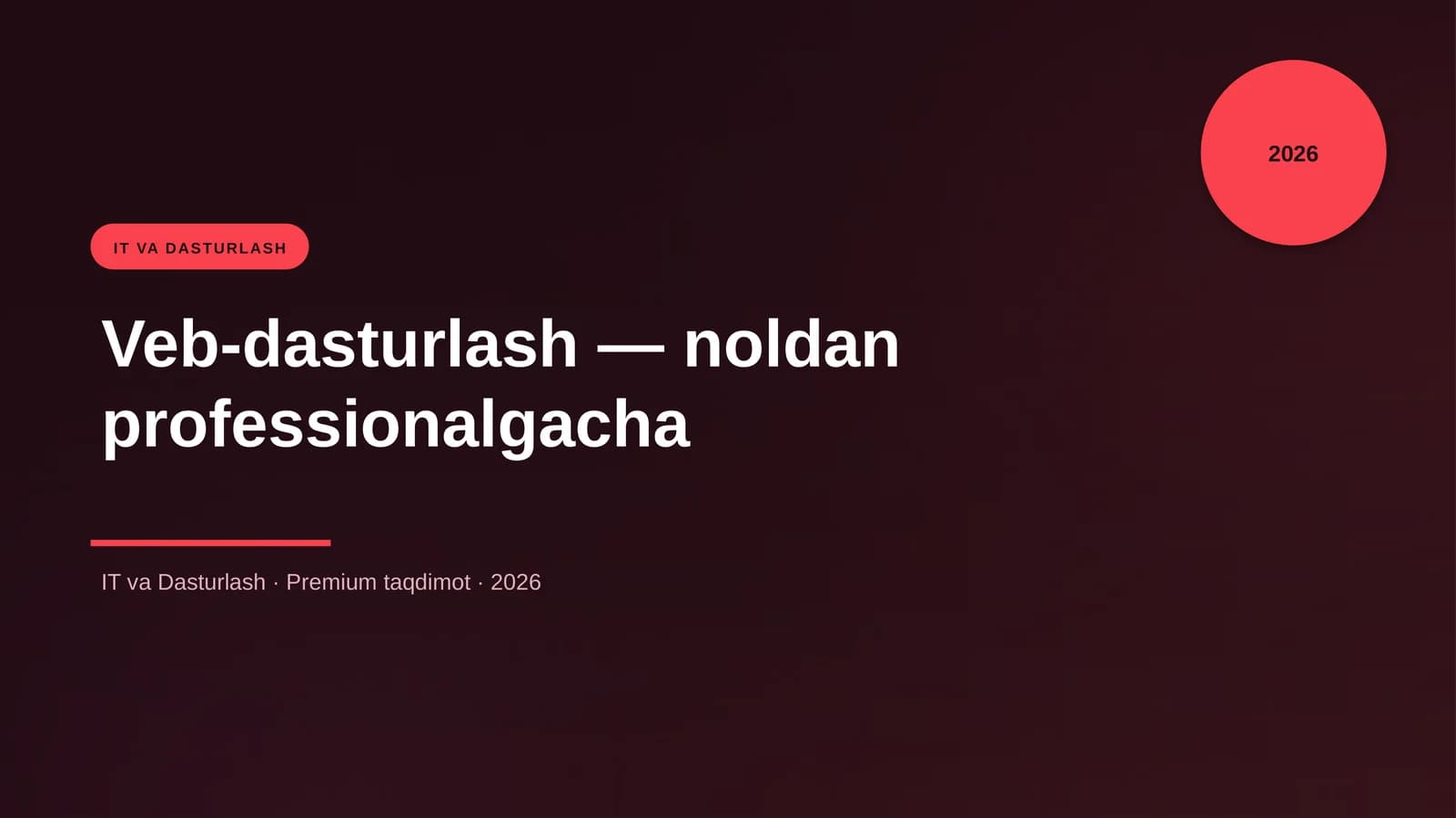 Veb-dasturlash — noldan professionalgacha