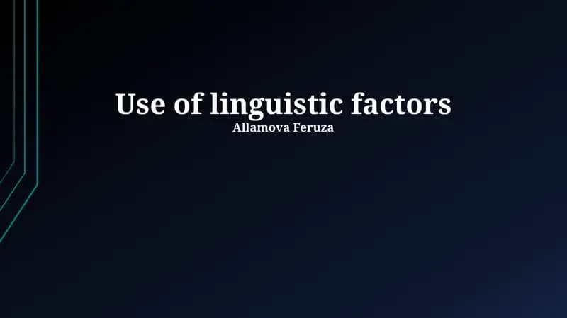 Use of linguistic factors