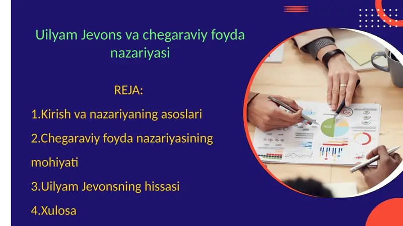Uilyam Jevons va chegaraviy foyda nazariyasi