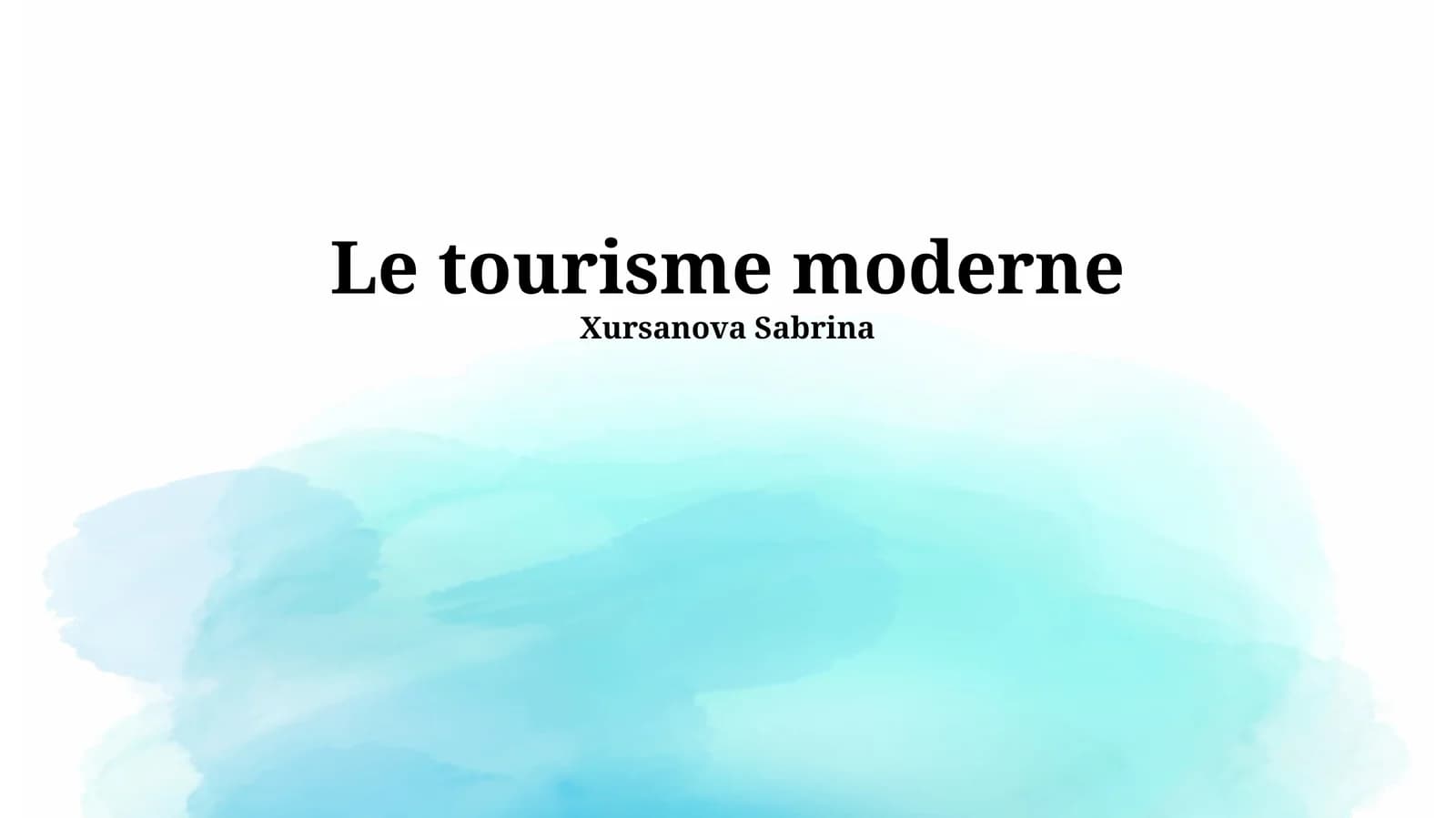 Le tourisme moderne