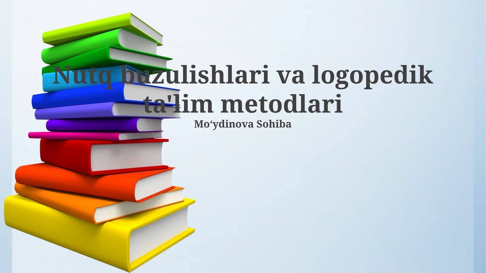 Nutq buzulishlari va logopedik ta'lim metodlari
