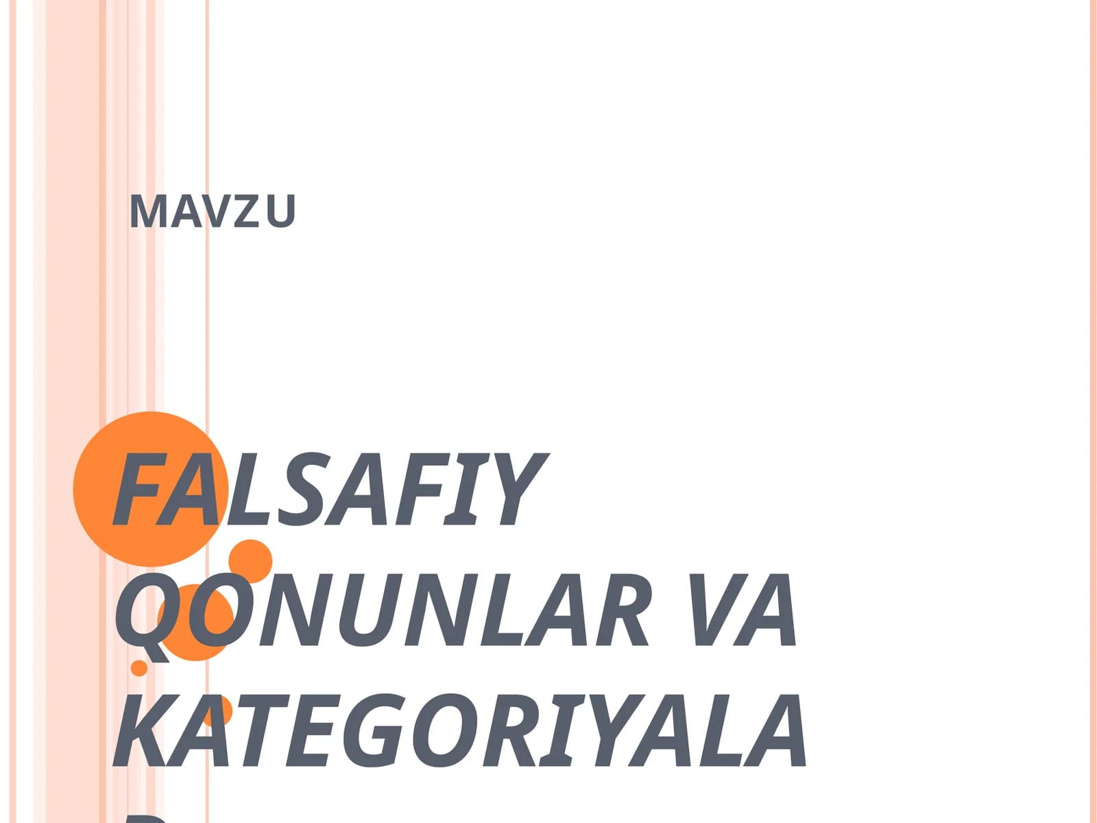FALSAFIY QONUNLAR VA KATEGORIYALAR