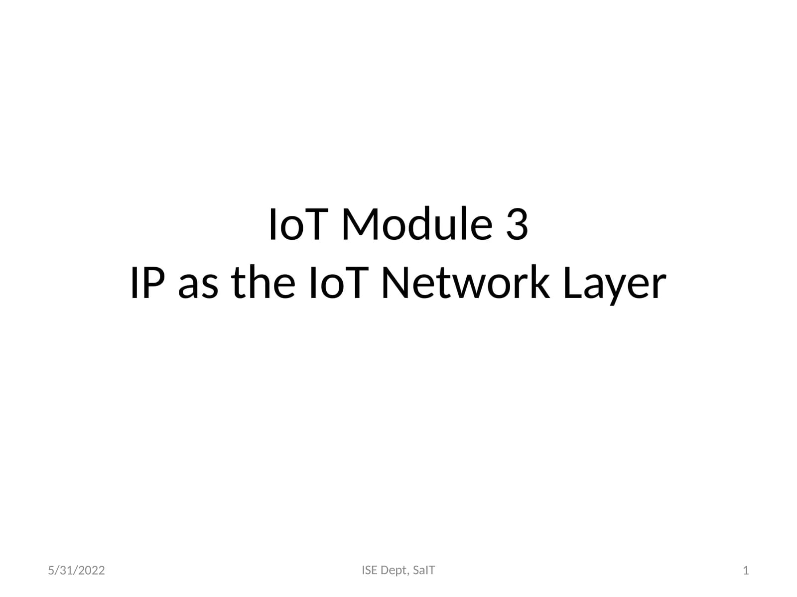 IoT Module 3IP as the IoT Network Layer