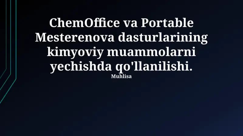 ChemOffice va Portable Mesterenova dasturlari