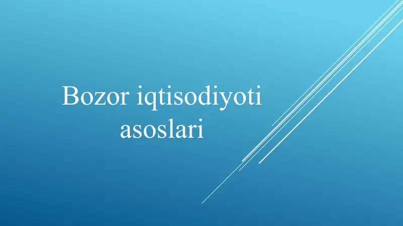 Bozor iqtisodiyoti asoslari slayd
