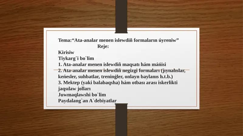 Ata-analar menen islewdiñ formaların úyreniw