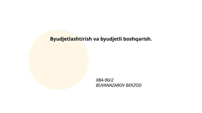 Byudjetlashtirish va byudjetli boshqarish