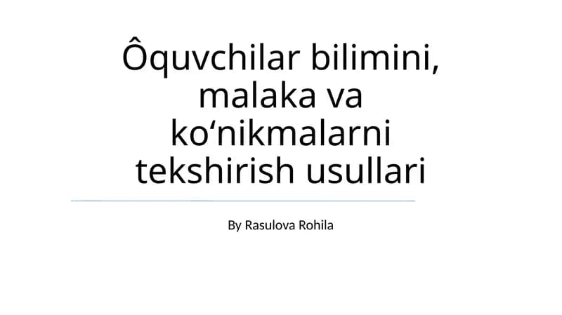 Texnologiya yordamida baholash usullari