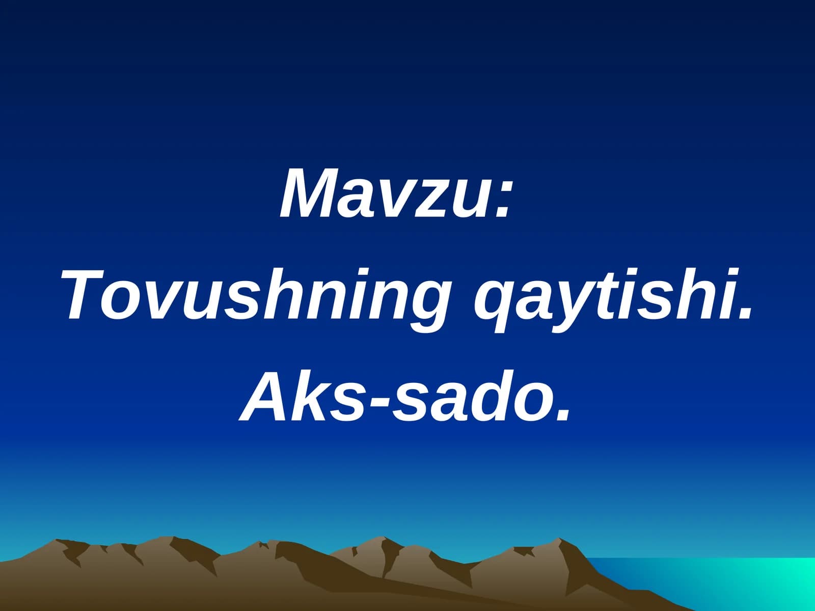 Tovushning qaytishi
