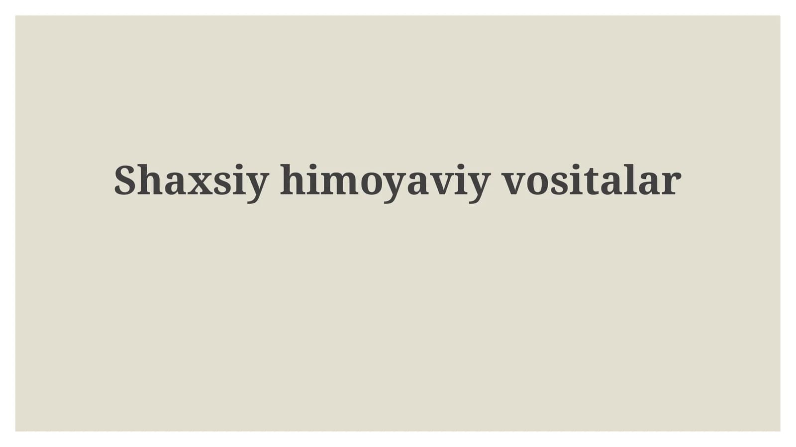 Shaxsiy himoya vositalari