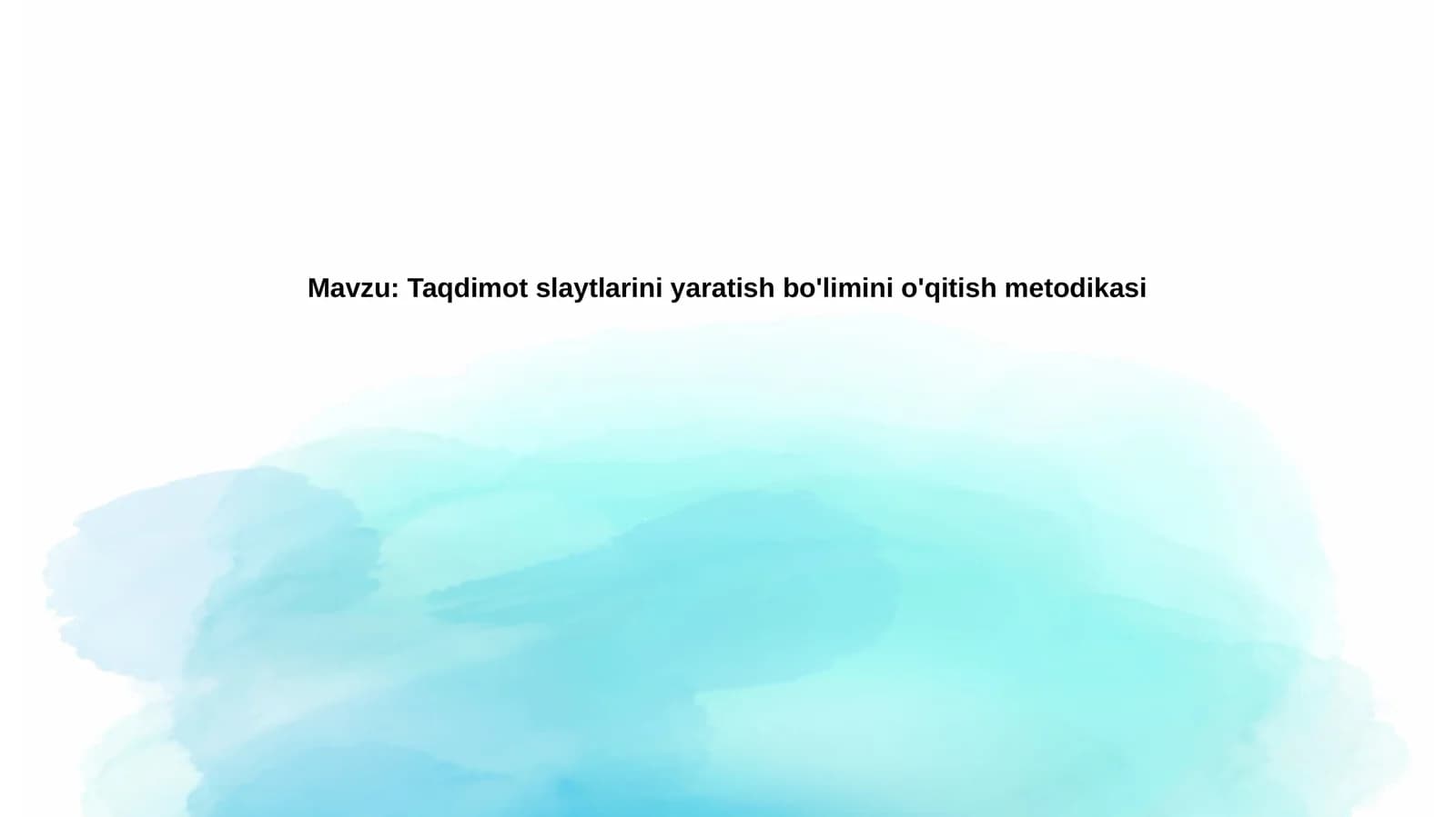 Taqdimot slaydlari yaratish metodikasi