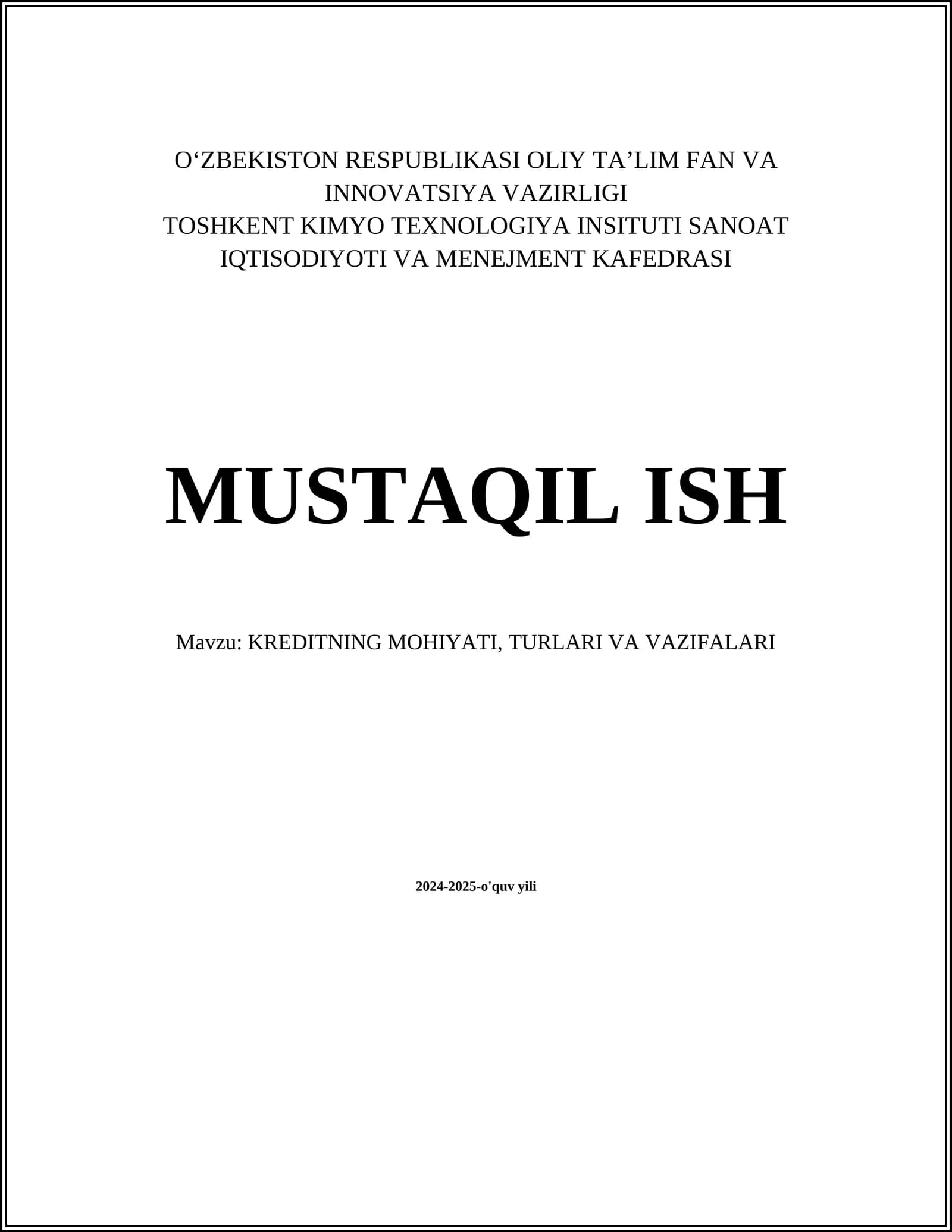 KREDITNING MOHIYATI, TURLARI VA VAZIFALARI