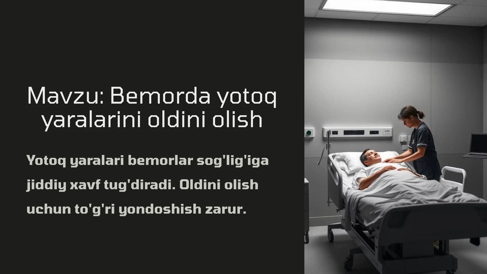 Bemorda yotoq yaralarini oldini olish