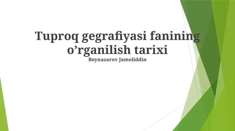 Tuproq gegrafiyasi fanining o’rganilish tarixi