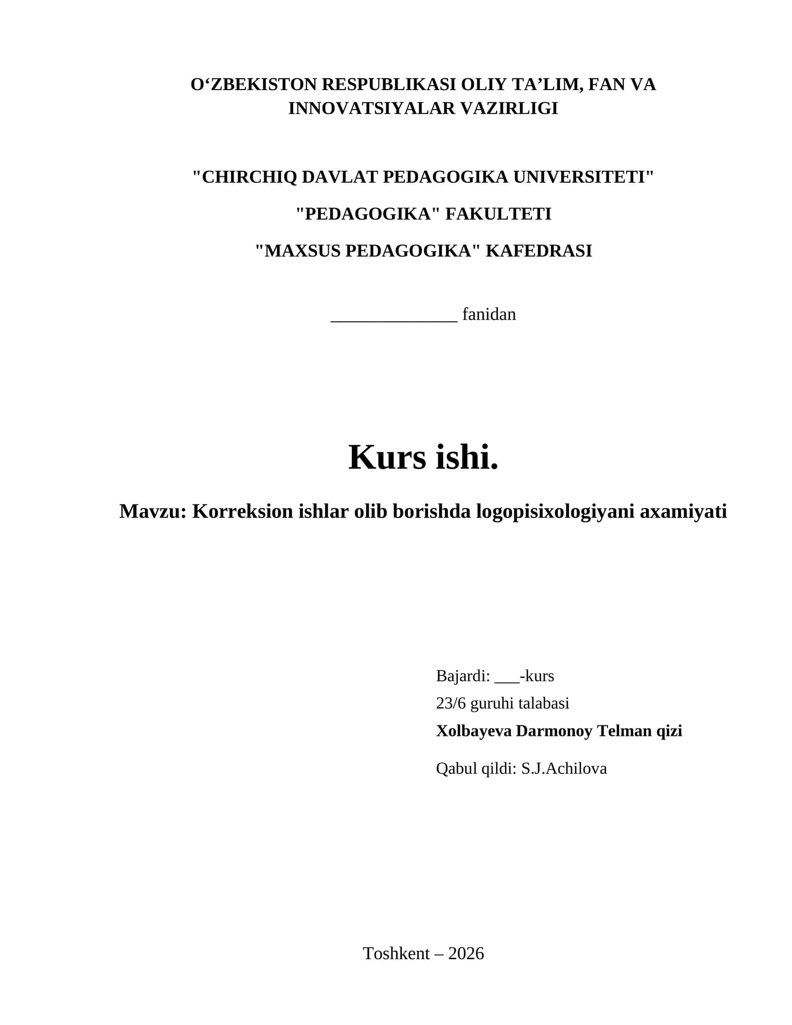 Korreksion ishlar olib borishda logopisixologiyani axamiyati
