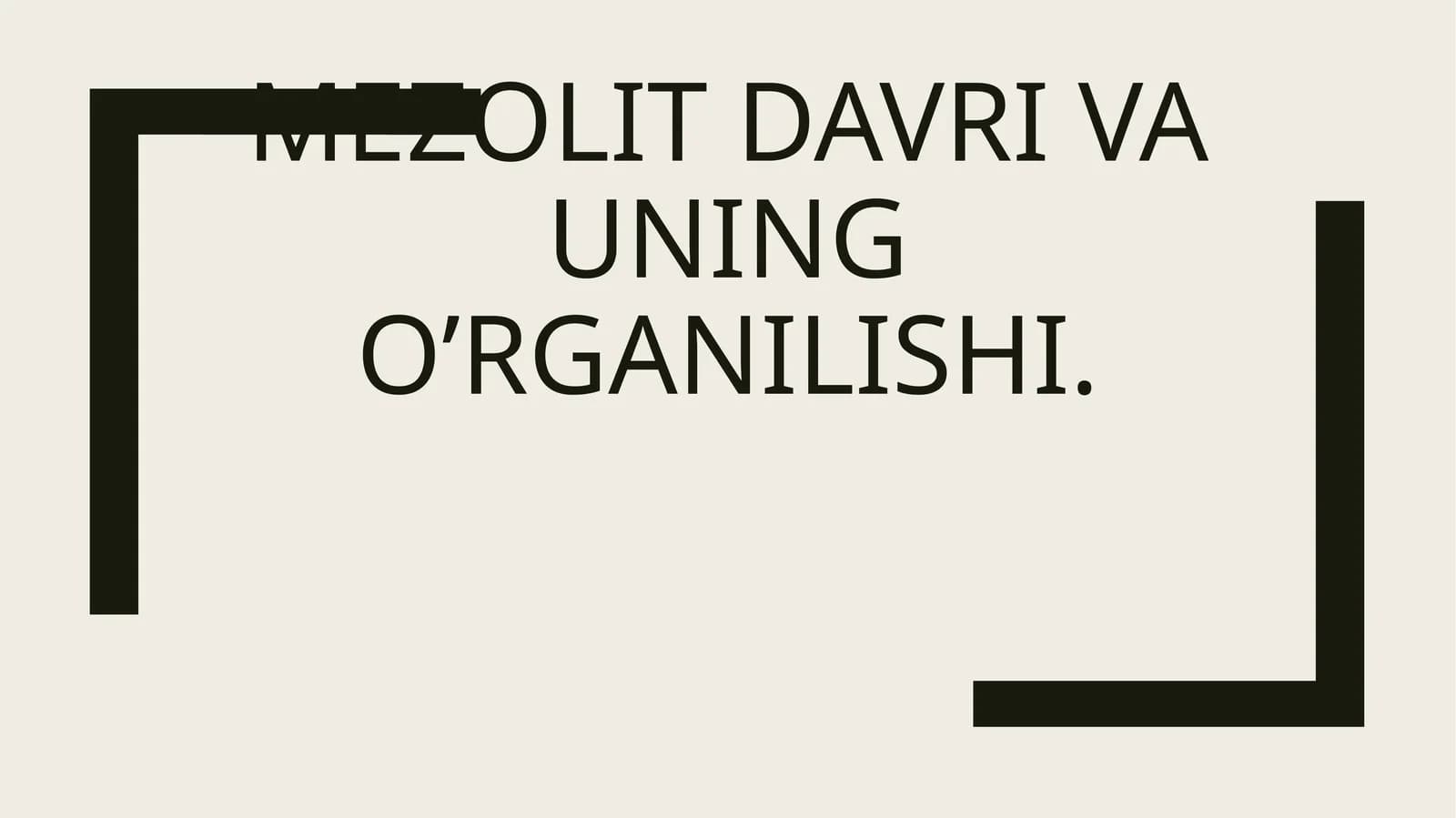 Mezolit davri va uning o'rganilishi