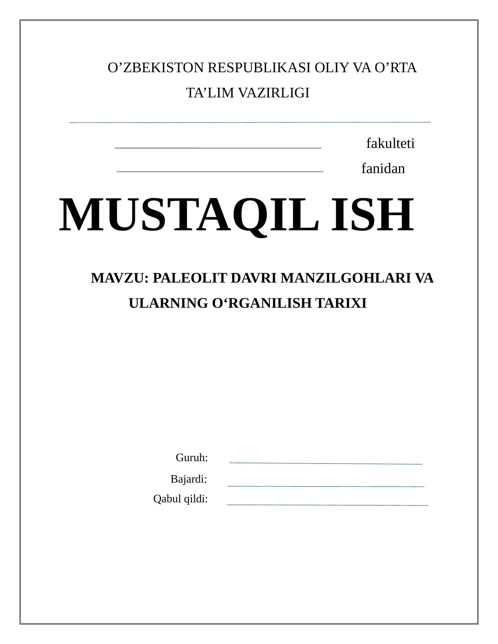 PALEOLIT DAVRI MANZILGOHLARI VA ULARNING O‘RGANILISH TARIXI
