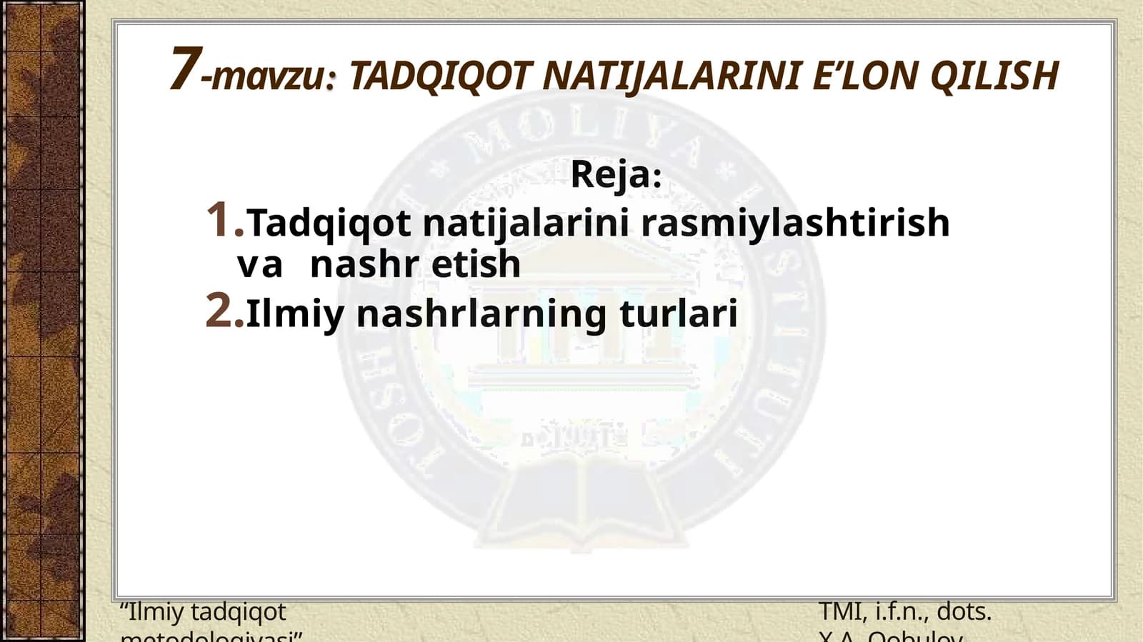 TADQIQOT NATIJALARINI E’LON QILISH