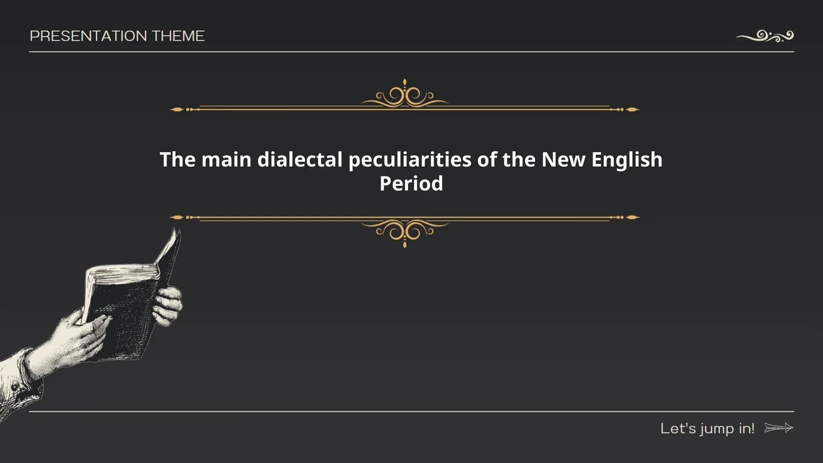 The main dialectal peculiarities of the New English Period