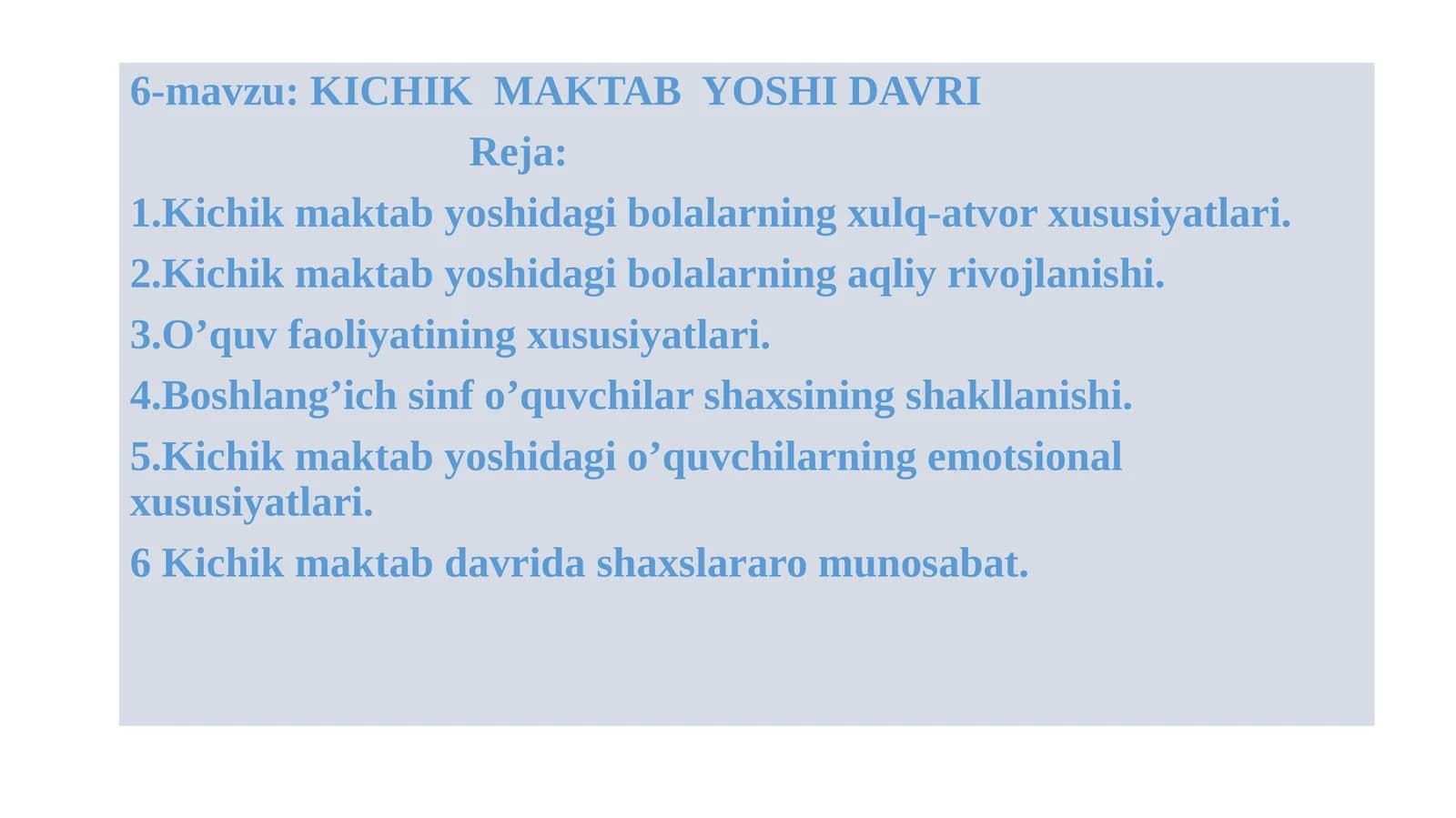 Kichik maktab yoshi davri