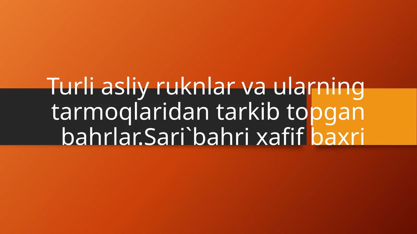 Aruz tizimidagi bahrlar