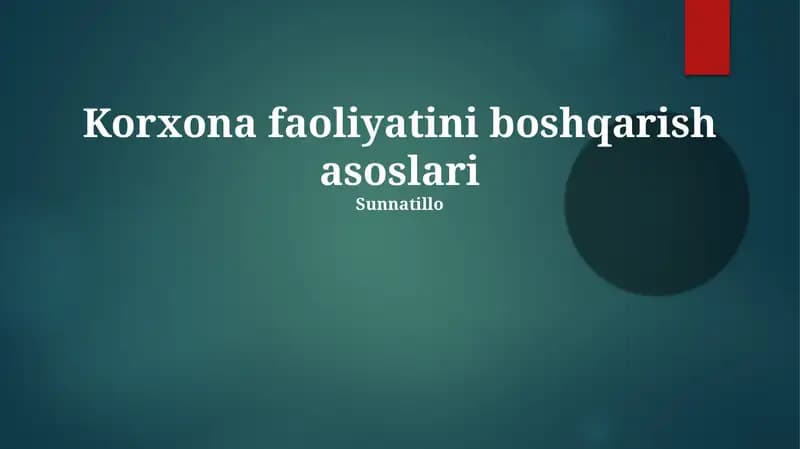 Korxona faoliyatini boshqarish asoslari