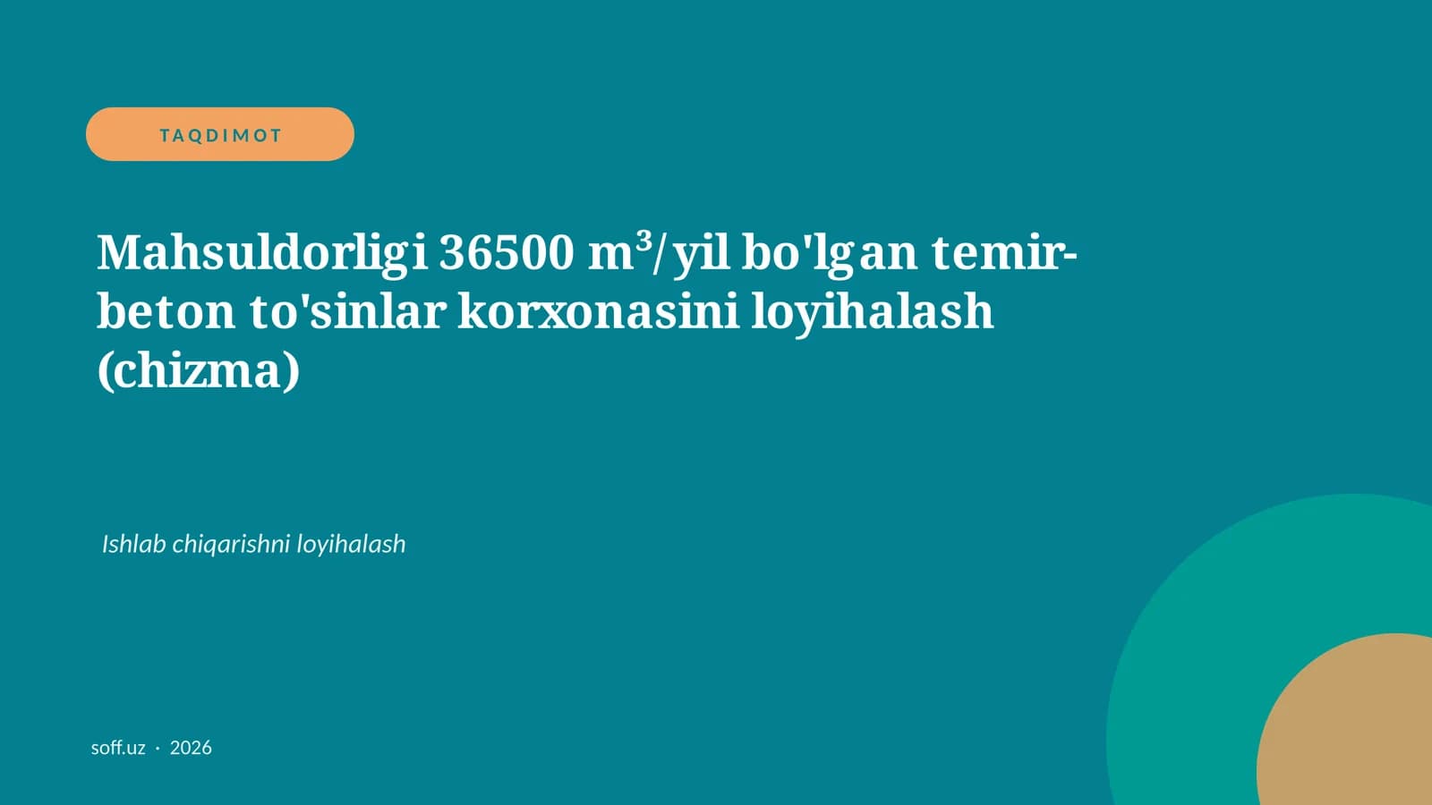 Temir-beton to'sinlar korxonasini loyihalash (chizma)