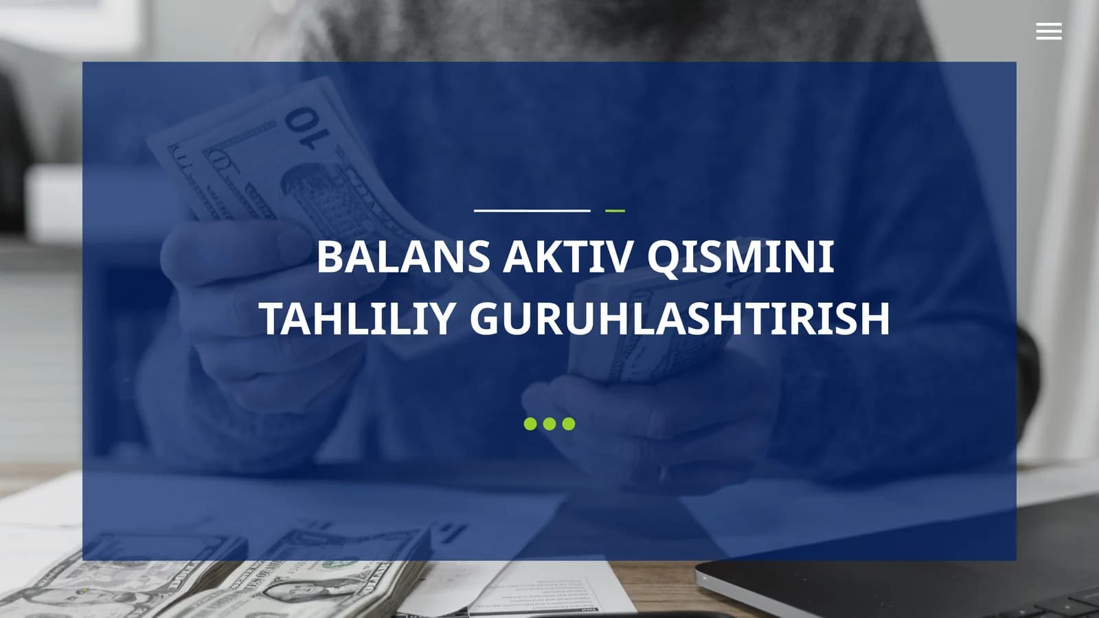 BALANS AKTIV QISMINI TAHLILIY GURUHLASHTIRISH