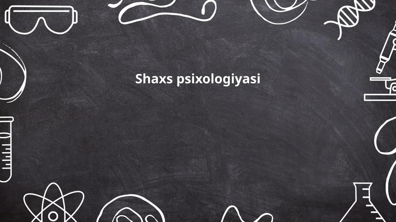 Shaxs psixologiyasi