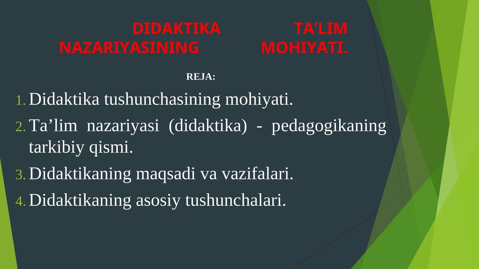 DIDAKTIKA TA’LIM NAZARIYASINING MOHIYATI